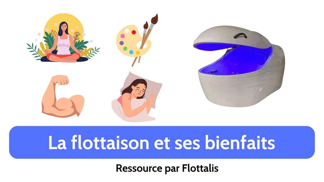 Caisson d'isolation sensorielle : bienfaits