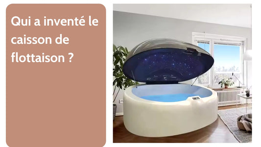 Qui a inventé le caisson d'isolation sensorielle ?